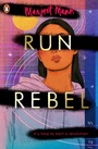 Cover: Run, Rebel - Penguin Books Ltd