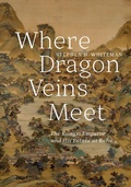 Cover: Where Dragon Veins Meet - University of Washington Press