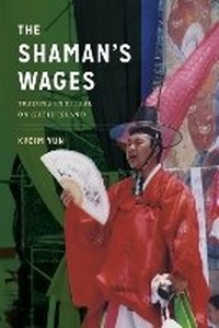 Enlarge image Cover: The Shaman's Wages - University of Washington Press