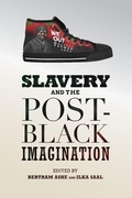 Cover: Slavery and the Post-Black Imagination - University of Washington Press