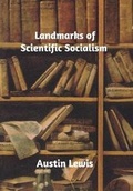 Cover: Landmarks of Scientific Socialism - Blurb