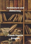 Cover: Architecture and Democracy - Blurb