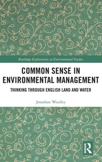Enlarge image Cover: Common Sense in Environmental Management - Routledge