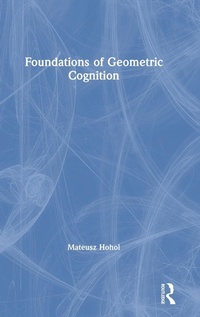 Abbildung von: Foundations of Geometric Cognition - Routledge