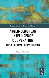 Abbildung von: Anglo-European Intelligence Cooperation - Routledge