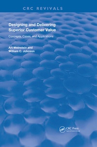 Enlarge image Cover: Designing and Delivering Superior Customer Value - CRC Press