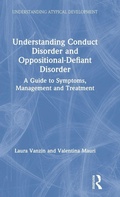 Cover: Understanding Conduct Disorder and Oppositional-Defiant Disorder - Routledge