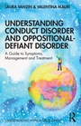 Cover: Understanding Conduct Disorder and Oppositional-Defiant Disorder - Routledge