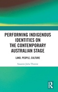 Cover: Performing Indigenous Identities on the Contemporary Australian Stage - Routledge