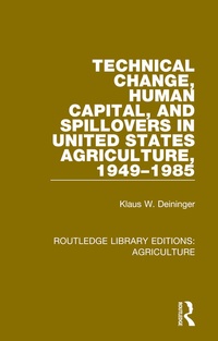 Abbildung von: Technical Change, Human Capital, and Spillovers in United States Agriculture, 1949-1985 - Routledge