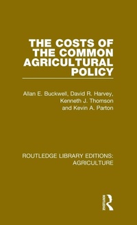 Abbildung von: The Costs of the Common Agricultural Policy - Routledge