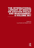 Cover: The International Library of Essays on Aviation Policy and Management: 6-Volume Set - Routledge