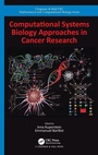 Cover: Computational Systems Biology Approaches in Cancer Research - Chapman & Hall/CRC