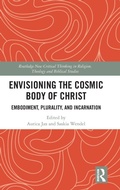 Cover: Envisioning the Cosmic Body of Christ - Routledge