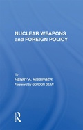 Cover: Nuclear Weapons And Foreign Policy - Routledge