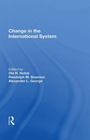 Cover: Change In The International System - Routledge