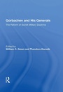Cover: Gorbachev And His Generals - Routledge