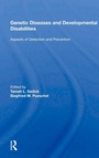 Cover: Genetic Diseases And Development Disabilities: Aspects Of Detection And Prevention - Routledge