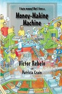 Enlarge image Cover: Money-Making Machine - Victor Rebelo