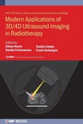 Cover: Modern Applications of 3D/4D Ultrasound Imaging in Radiotherapy - Institute of Physics Publishing