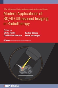 Enlarge image Cover: Modern Applications of 3D/4D Ultrasound Imaging in Radiotherapy - Institute of Physics Publishing