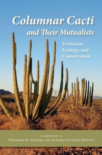 Enlarge image Cover: Columnar Cacti and Their Mutualists - University of Arizona Press