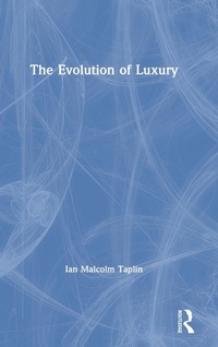 Abbildung von: The Evolution of Luxury - Routledge
