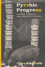 Cover: Pyrrhic Progress - Rutgers University Press
