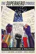 Cover: The Superhero Symbol - Rutgers University Press