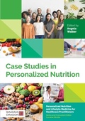 Cover: Case Studies in Personalized Nutrition - Singing Dragon