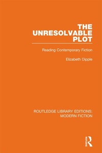 Enlarge image Cover: The Unresolvable Plot - Routledge