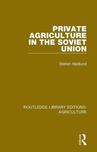 Abbildung von: Private Agriculture in the Soviet Union - Routledge