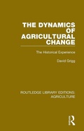 Cover: The Dynamics of Agricultural Change - Routledge