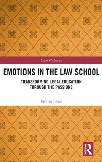 Abbildung von: Emotions in the Law School - Routledge