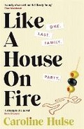 Cover: Like A House On Fire - Orion (an Imprint of The Orion Publishing Group Ltd )