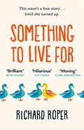 Cover: Something to Live For - Orion (an Imprint of The Orion Publishing Group Ltd )