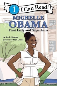 Enlarge image Cover: Michelle Obama: First Lady and Superhero - HarperCollins
