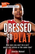 Cover: Dressed to Play - Lorimer Children & Teens