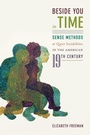 Cover: Beside You in Time - Duke University Press