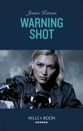 Cover: Warning Shot - Mills & Boon