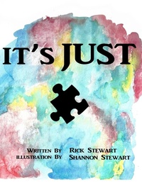 Enlarge image Cover: It's Just - Dorrance Publishing Co.