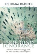 Cover: A Profound Ignorance - Baylor University Press
