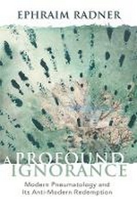 Enlarge image Cover: A Profound Ignorance - Baylor University Press