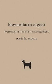 Enlarge image Cover: How to Burn a Goat - Baylor University Press