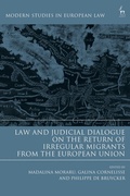 Cover: Law and Judicial Dialogue on the Return of Irregular Migrants from the European Union - Hart Publishing