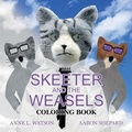 Cover: The Skeeter and the Weasels Coloring Book - Skyhook Press