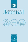 Cover: D6 Family Ministry Journal - Randall House Publications