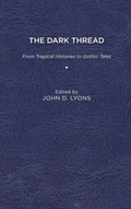 Cover: The Dark Thread - University of Delaware Press