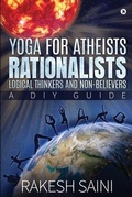 Cover: Yoga for Atheists, Rationalists, Logical Thinkers and Non-Believers - Notion Press