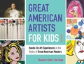 Cover: Great American Artists for Kids - Chicago Review Press